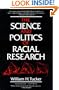 The Science and Politics of Racial Research