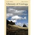 Glossary of Geology, Fourth Edition by  Julia A. Jackson and Robert L. Bates