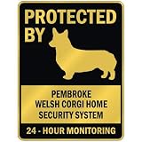 PROTECTED BY  PEMBROKE WELSH CORGI HOME SECURITY SYSTEM  PARKING SIGN DOG