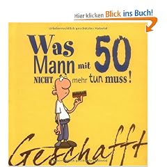 Geschafft! Was Mann mit 50 nicht mehr tun muss!