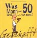 Produkt-Bild: Geschafft! Was Mann mit 50 nicht mehr tun muss!