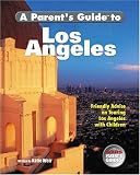 A Parent's Guide to Los Angeles
