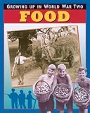 Food (Growing Up in World War Two)