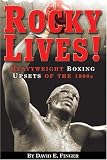 Rocky Lives!: Heavyweight Boxing Upsets of the 1990s
