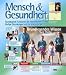 Mensch und Gesundheit