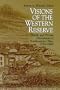 VISIONS OF THE WESTERN RESERVE: PUBLIC AND PRIVATE DOCUMENTS OF NORTHEAS