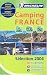 Book Michelin Guide 2004 Camping France Selection: Multilingual (Michelin Camping, Caravaning France)