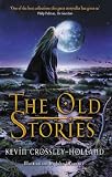 The Old Stories: Folk Tales from East Anglia and the Fen Country