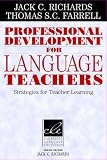 Professional Development for Language Teachers: Strategies for Teacher Learning (Cambridge Language Education)