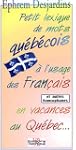 Petit lexique de mots qu�b�cois � l'u...