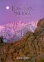 Exploring the Eastern Sierra California and Nevada