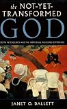 The Not-yet-transformed God
 Depth Psychology and the Individual Religious Experience (Jung on the Hudson Books)
 Depth Psychology and the Individual Religious Experience (Jung on the Hudson Books),
Janet O. Dallett