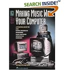 Click here to buy  Making Music With Your Computer (Em Books from Electronic Musician Magazine)  by Brent Edstrom and David Trubitt.