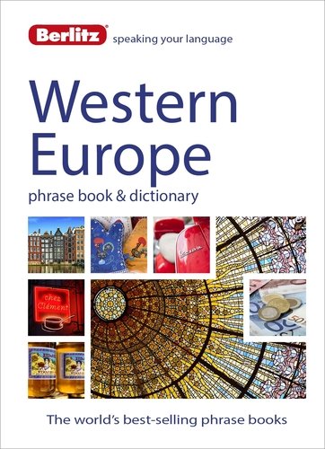 Berlitz Language: West European Phrase Book & Dictionary: French, German, Italian, Spanish, Dutch, Portuguese, Greek, Turkish (Berlitz Phrasebooks)