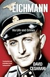 Eichmann: His Life and Crimes