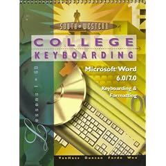 College Keyboarding, Microsoft Word 6.0/7.0, Keyboarding & Formatting: Lessons 1-60