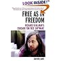 Free as in Freedom: Richard Stallman's Crusade for Free Software