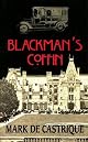 Blackman's Coffin: A Sam Blackman Mystery