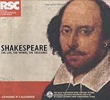 Shakespeare : the life, the works, the treasures