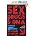 Sex, Drugs and DNA: Science's Taboos Confronted