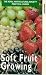 VHS : A Practical Guide To Soft Fruit Growing