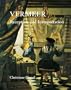 Vermeer: Reception and Interpretation