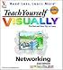Teach Yourself VISUALLY Networking, 2nd Edition