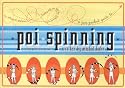 Poi Spinning: A Jam-packed Guide