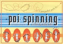 Poi Spinning: A Jam-packed Guide