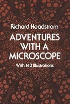 Adventures with a Microscope