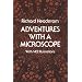 Adventures with a Microscope