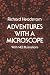 Adventures with a Microscope