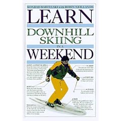 Learn Downhill Skiing in a Weekend (Weekend Series)