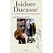 Isidore Ducasse, auteur des chants de Maldoror  par le comte de Lautr�amont