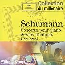 Schumann : Concerto pour piano - Sc�nes d'enfants - Carnaval