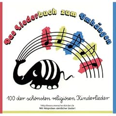 Das Liederbuch zum Umh�ngen, Bd.1, 100 der sch�nsten religi�sen Kinderlieder