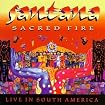 Sacred Fire: Live in South America