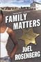 Family Matters: An Ernest "Sparky" Hemingway Mystery