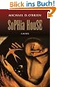 Sophia House: A Novel (Children of the Last Days)