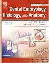 Illustrated Dental Embryology, Histology, and Anatomy (Illustrated Colour Text)