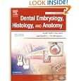 Illustrated Dental Embryology, Histology, and Anatomy (Illustrated Colour Text) by Mary Bath-Balogh and Margaret J. Fehrenbach