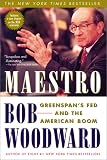 Maestro : Greenspans Fed and the American Boom