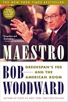 Maestro : Greenspan's Fed and the American Boom
