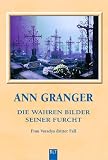 Die wahren Bilder seiner Furcht - Fran Varadys dritter Fall
