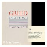Greed, Parts 8, 9 and 11
