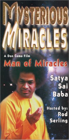 Mysterious Miracles, Vol. 3 - Man of Miracles: Satya Sai Baba
