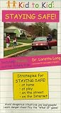 Kid to Kid: Staying Safe! by 