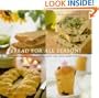 Bread for All Seasons: Delicious and Distinctive Recipes for Year-Round Baking