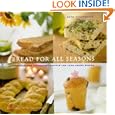 Bread for All Seasons: Delicious and Distinctive Recipes for Year-Round Baking by Beth Hensperger and Victoria Pearson