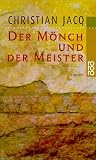 Der M&ouml;nch und der Meister - Christian Jacq